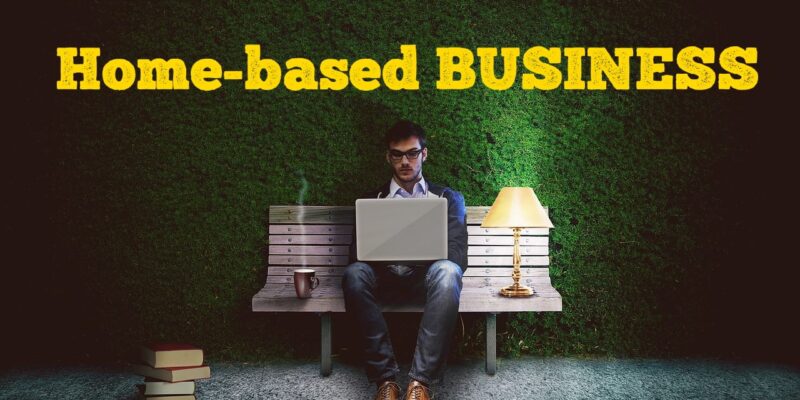 Home-Based Business Opportunities 1 Best Home-Based Business Opportunities to Thrive: My Top List