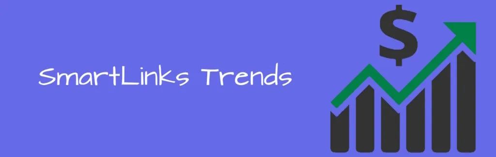 Trends for SmartLinks 2 Trends for SmartLinks