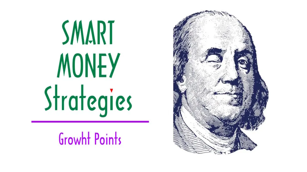 Smart Money Strategies Growth Points
